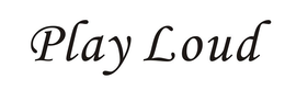 PLAY LOUD trademark