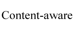 CONTENT-AWARE trademark