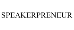 SPEAKERPRENEUR trademark