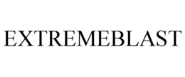 EXTREMEBLAST trademark