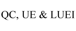 QC, UE & LUEI trademark