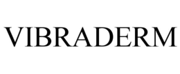 VIBRADERM trademark