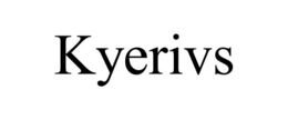 KYERIVS trademark