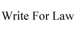 WRITE FOR LAW trademark
