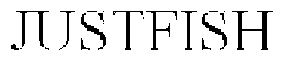 JUSTFISH trademark