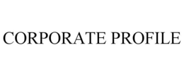CORPORATE PROFILE trademark