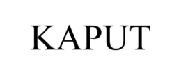 KAPUT trademark