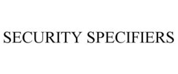 SECURITY SPECIFIERS trademark