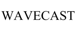 WAVECAST trademark