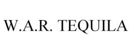 W.A.R. TEQUILA trademark