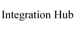 INTEGRATION HUB trademark
