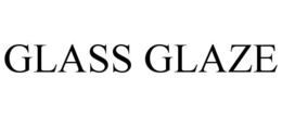 GLASS GLAZE trademark