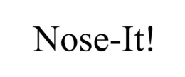 NOSE-IT! trademark