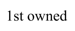 1ST OWNED trademark