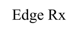 EDGE RX trademark