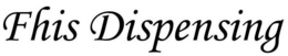FHIS DISPENSING trademark