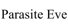 PARASITE EVE trademark