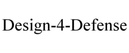 DESIGN-4-DEFENSE trademark