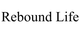 REBOUND LIFE trademark