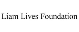 LIAM LIVES FOUNDATION trademark
