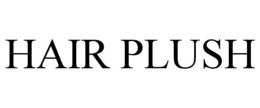 HAIR PLUSH trademark
