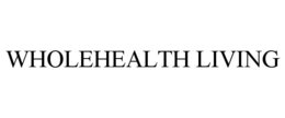 WHOLEHEALTH LIVING trademark