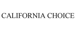 CALIFORNIA CHOICE trademark