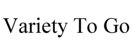 VARIETY TO GO trademark