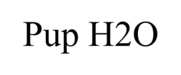 PUP H2O trademark