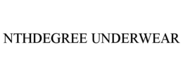NTHDEGREE UNDERWEAR trademark