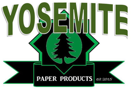 YOSEMITE PAPER PRODUCTS EST. 2015 trademark