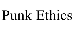 PUNK ETHICS trademark