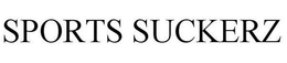 SPORTS SUCKERZ trademark
