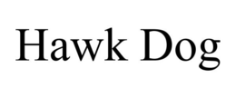 HAWK DOG trademark
