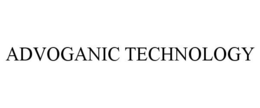 ADVOGANIC TECHNOLOGY trademark