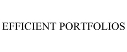 EFFICIENT PORTFOLIOS trademark