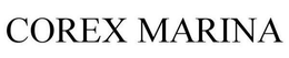 COREX MARINA trademark