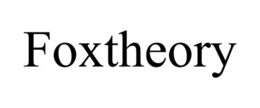 FOXTHEORY trademark