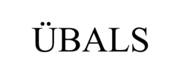 ÜBALS trademark