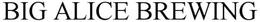 BIG ALICE BREWING trademark