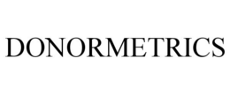 DONORMETRICS trademark