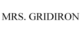 MRS. GRIDIRON trademark