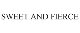 SWEET AND FIERCE trademark