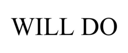 WILL DO trademark