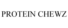 PROTEIN CHEWZ trademark