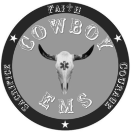 FAITH, COURAGE, SACRIFICE  COWBOY EMS trademark