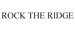 ROCK THE RIDGE trademark
