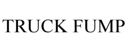 TRUCK FUMP trademark