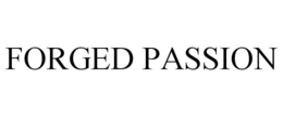 FORGED PASSION trademark