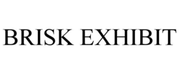 BRISK EXHIBIT trademark